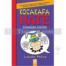 Kocakafa Nate Zıvanadan Çıkıyor | Lincoln Peirce