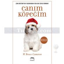 Canım Köpeğim | W. Bruce Cameron