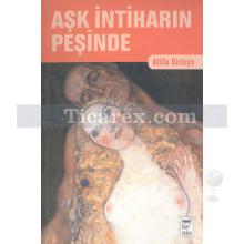 Aşk İntiharın Peşinde | Atilla Birkiye