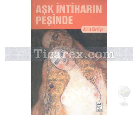 Aşk İntiharın Peşinde | Atilla Birkiye - Resim 1