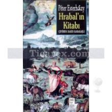 Hrabal'ın Kitabı | Peter Esterhazy