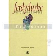 Ferdydurke | Witold Gombrowicz