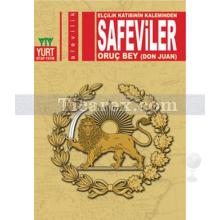 Safeviler | Oruç Bey