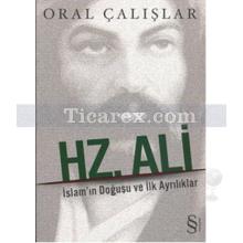 Hz. Ali | Oral Çalışlar