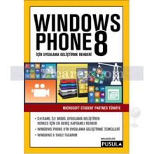 Windows Phone 8 İçin Uygulama Geliştirme Rehberi | Kolektif