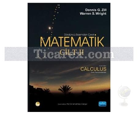 Matematik Cilt: 2 | Dennis G. Zill, Warren S. Wright - Resim 1