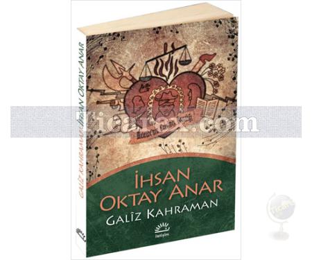 Galiz Kahraman | İhsan Oktay Anar - Resim 1