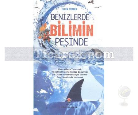 Denizlerde Bilimin Peşinde | Ellen Prager - Resim 1