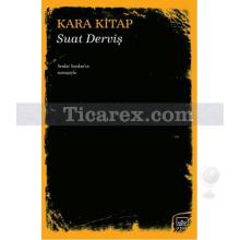 Kara Kitap | Suat Derviş