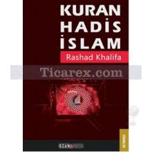 Kuran Hadis İslam | Rashad Khalifa