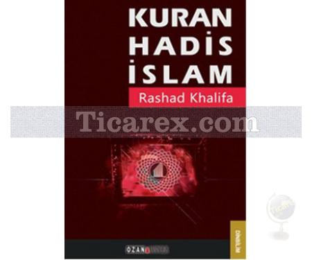 Kuran Hadis İslam | Rashad Khalifa - Resim 1
