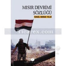 Mısır Devrimi Sözlüğü | İsmail Numan Telci