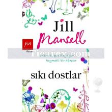 Sıkı Dostlar | Jill Mansell