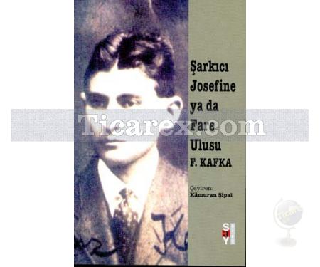 Şarkıcı Josefine ya da Fare Ulusu | Franz Kafka - Resim 1