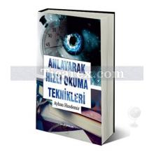 anlayarak_hizli_okuma_teknikleri