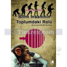 Bilim İnsanının Toplumdaki Rolü | Joseph Ben David