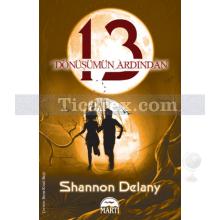13: Dönüşümün Ardından | Shannon Delany
