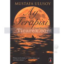 Ay Terapisi | Mustafa Ulusoy
