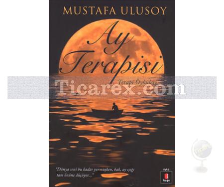 Ay Terapisi | Mustafa Ulusoy - Resim 1
