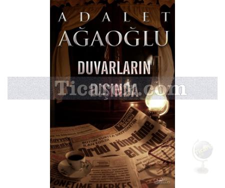 Duvarların Dışında | Adalet Ağaoğlu - Resim 1