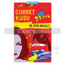 Bir Apaçi Masalı 3 - Gurbet Kuşu | Ebru Demetgül