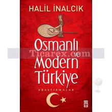 Osmanlı ve Modern Türkiye | Halil İnalcık