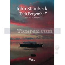 Tatlı Perşembe | John Steinbeck