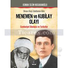 Menemen ve Kubilay Olayı | Cumhuriyet İdeolojisi ve Tarikatlar | Osman Selim Kocahanoğlu