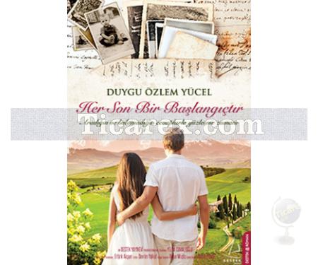 Her Son Bir Başlangıçtır | Duygu Özlem Yücel - Resim 1