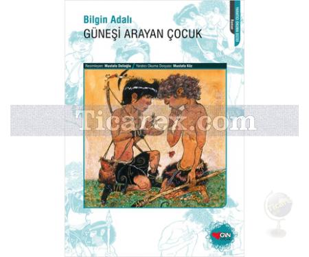 Güneşi Arayan Çocuk | Bilgin Adalı - Resim 1