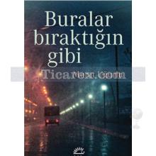 Buralar Bıraktığın Gibi | Murat Uğurlu