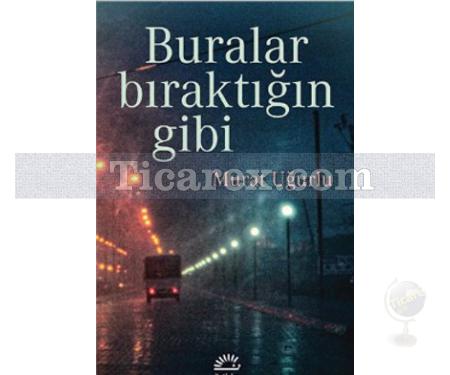 Buralar Bıraktığın Gibi | Murat Uğurlu - Resim 1