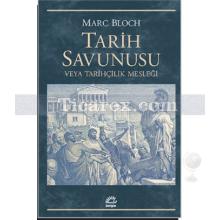 tarih_savunusu_veya_tarihcilik_meslegi