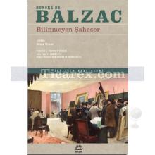 Bilinmeyen Şaheser | Honoré de Balzac