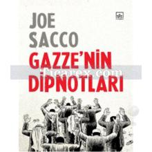 Gazze'nin Dipnotları (Ciltli) | Joe Sacco