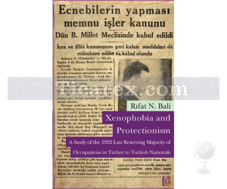 Xenophobia and Protectionism | Rıfat N. Bali - Resim 1