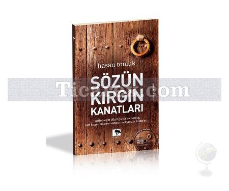 Sözün Kırgın Kanatları | Hasan Tomuk - Resim 1