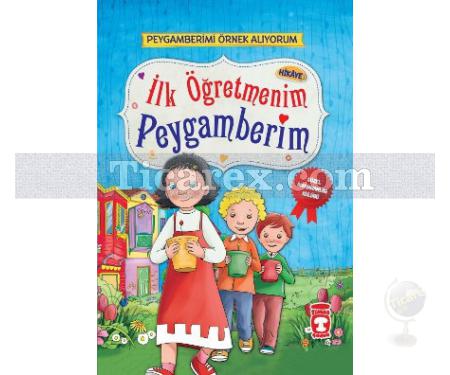 Peygamberimi Örnek Alıyorum - İlk Öğretmenim Peygamberim | Nur Kutlu - Resim 1