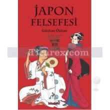 Japon Felsefesi | Günhan Özhan