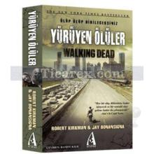 Yürüyen Ölüler - Ölüp Ölüp Dirileceksiniz | Ciltli | Jay Bonansinga, Robert Kirkman