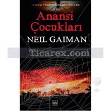 Anansi Çocukları | Neil Gaiman
