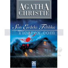 Son Evdeki Tehlike | Agatha Christie