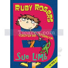 Ruby Rogers: Yürüyen Bir Efsaneyim | Sue Limb