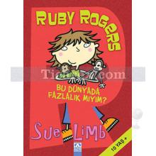 ruby_rogers_bu_dunyada_fazlalik_miyim