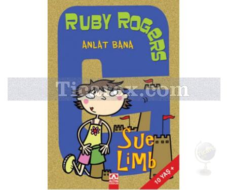 Ruby Rogers: Anlat Bana | Sue Limb - Resim 1