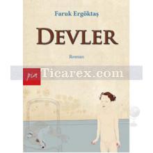 Devler | Faruk Ergöktaş