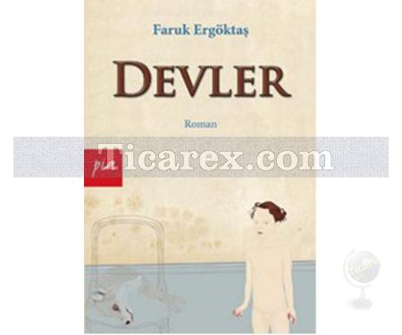 Devler | Faruk Ergöktaş - Resim 1