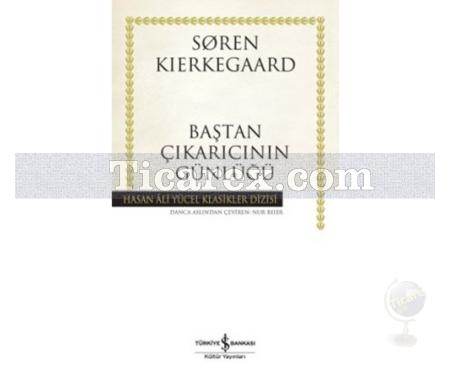 Baştan Çıkarıcının Günlüğü | (Ciltli) | Sören Kierkegaard - Resim 1