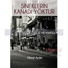 Sineklerin Kanadı Yoktur | Murat Aydın