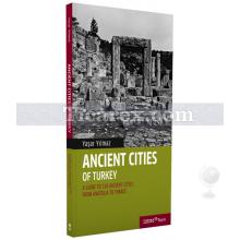 Ancient Cities of Turkey | Yaşar Yılmaz